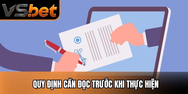 Quy định cần đọc trước khi thực hiện